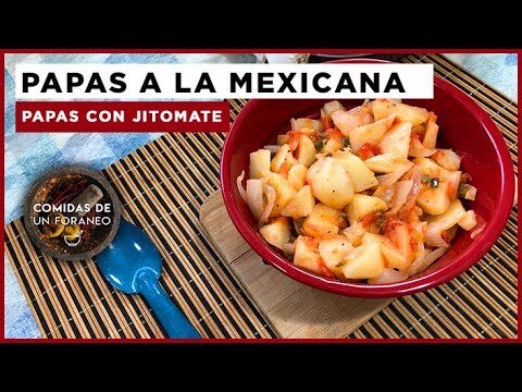 Papas a la Mexicana: Receta Tradicional y Deliciosa