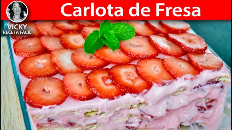 Carlota de fresa: receta deliciosa y fácil de preparar