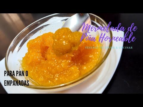 Deliciosa receta de mermelada de pi&ntilde;a para hornear