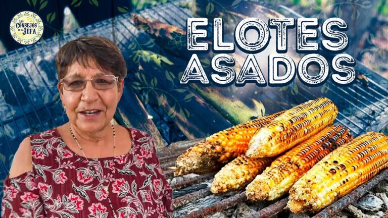 Elote Asado: Receta y Consejos para Prepararlo