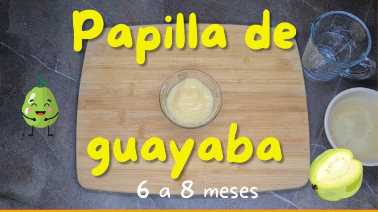 Receta f&aacute;cil para hacer papilla de guayaba