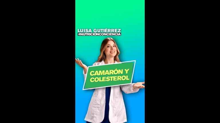 El Camarón: ¿Tiene Colesterol?