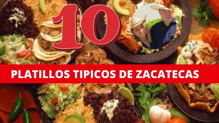 10 deliciosos platillos zacatecanos