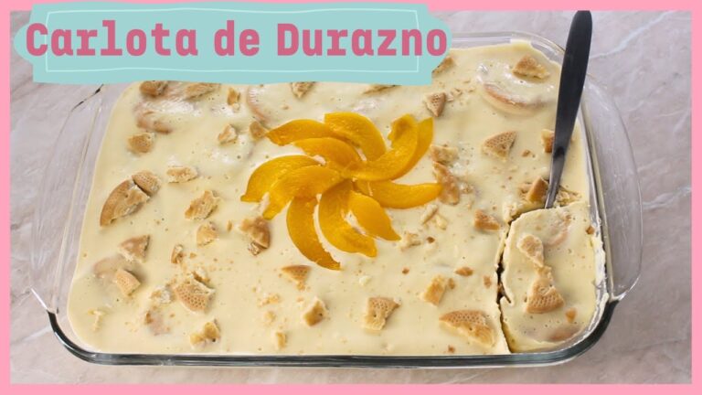 Ingredientes Esenciales para Preparar Carlota de Durazno