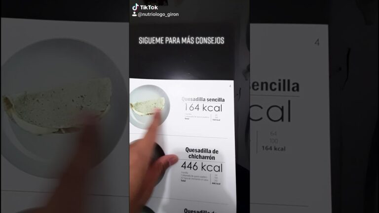 Calorías en una Quesadilla: Lo Que Debes Saber